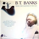 B.T. Banks - From The Master In The Sky