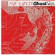 The Saints - Ghost Ships