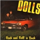 Rockin' Dolls - Rock And Roll Is Back