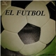 Los Garcia - El Futbol