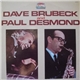 Dave Brubeck And Paul Desmond - Dave Brubeck And Paul Desmond
