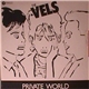 The Vels - Private World / Hieroglyphics