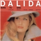 Dalida - Born To Sing