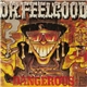 Dr. Feelgood - Dangerous