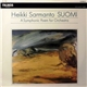 Heikki Sarmanto - Suomi - A Symphonic Poem For Orchestra