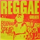 Burning Spear - Reggae Greats