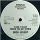 Mick Jessup - Take It Easy When You Get Down