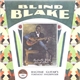 Blind Blake - Ragtime Guitar's Foremost Fingerpicker